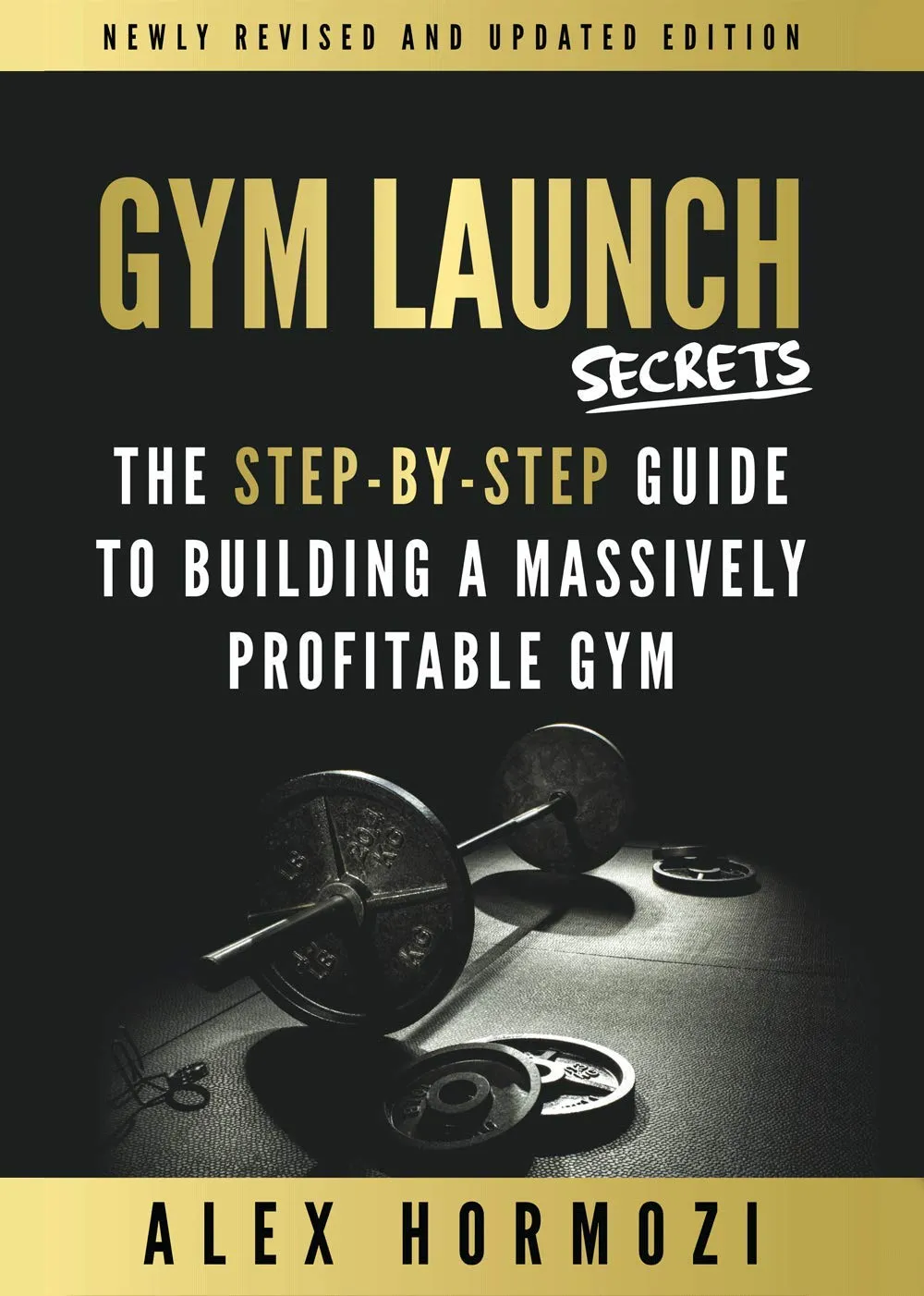 Gym Launch Secrets Paperback  January 1, 2019