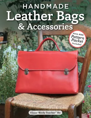 Handmade Leather Bags & Accessories (Design Originals) 28 Simple Strategies to Enhance Any Wardrobe; Step-by-Step Instructions and Over 300 Photos & Illustrations for Satchels, Totes, Handbags, & More Paperback  November 1, 2013
